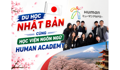 Du học Nhật Bản cùng Học viện ngôn ngữ Human Academy