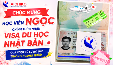 Chúc mừng học viên Ngọc chính thức nhận Visa du học Nhật Bản