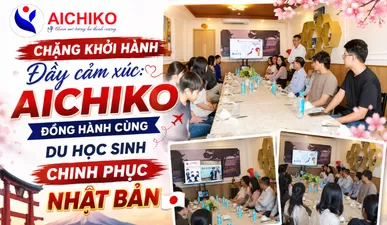 Chặng khởi hành đầy cảm xúc với Aichiko 