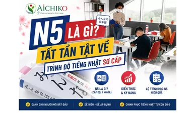 Học N5 Có Khó Không? Những Điều Người Mới Cần Biết Từ A - Z