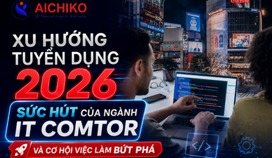 Xu hướng tuyển dụng 2026: Sức hút của ngành IT Comtor