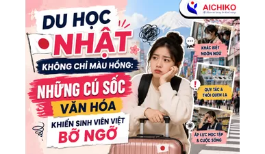 Du học Nhật không chỉ màu hồng