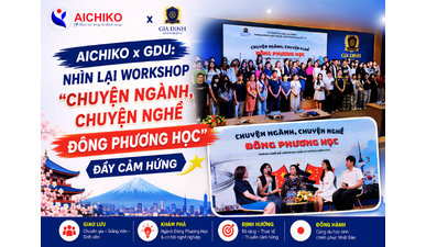 Aichiko xGDU: Workshop "Chuyện ngành, chuyện nghề Đông Phương học"