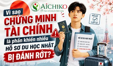 Sai sót chứng minh tài chính khiến hồ sơ du học Nhật bị trượt