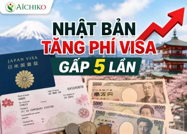 Nhật Bản tăng phí Visa gấp 5 lần từ 1/7/2026