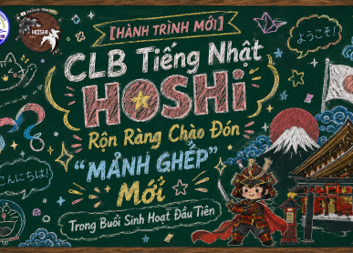 Hành trình mới - CLB Tiếng Nhật Hoshi Rộn Ràng