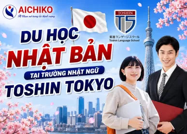 Du học Nhật Bản tại trường Nhật ngữ Toshin Tokyo