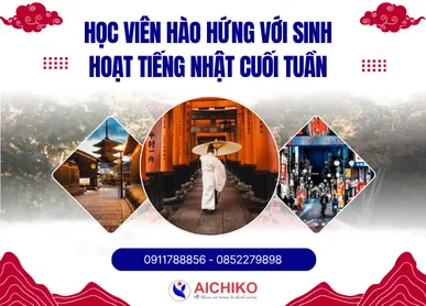 Học viên hào hứng với sinh hoạt tiếng Nhật cuối tuần