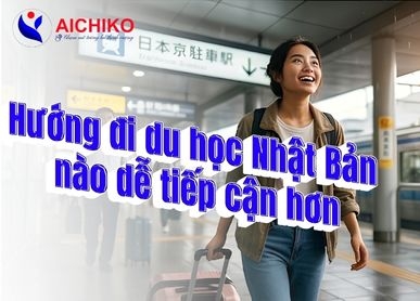 Hướng đi du học Nhật Bản nào dễ tiếp cận hơn