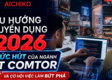Xu hướng tuyển dụng 2026: Sức hút của ngành IT Comtor