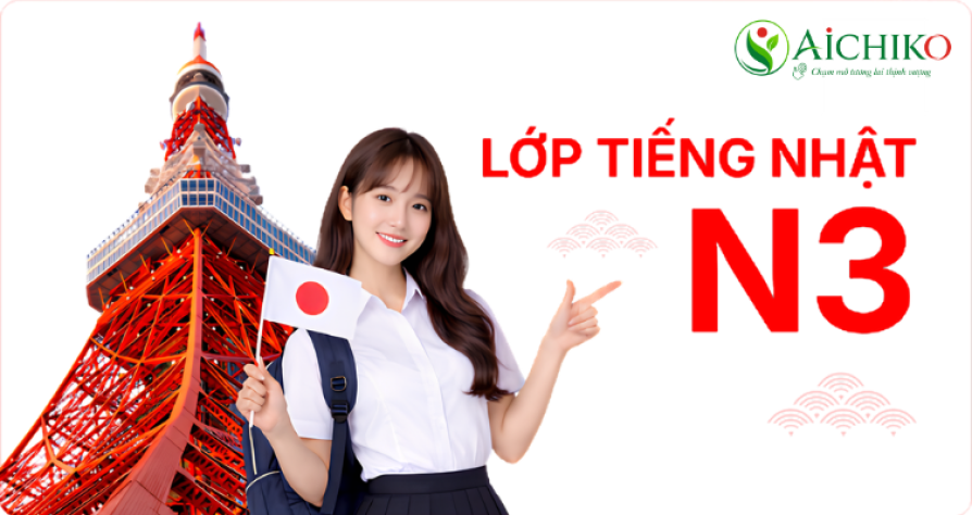 KHÓA TIẾNG NHẬT N3 AICHIKO