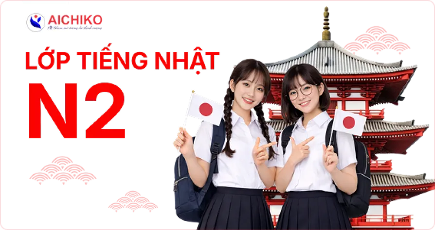 KHÓA TIẾNG NHẬT N2