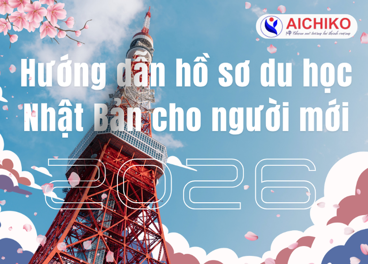Hướng dẫn hồ sơ du học Nhật Bản cho người mới