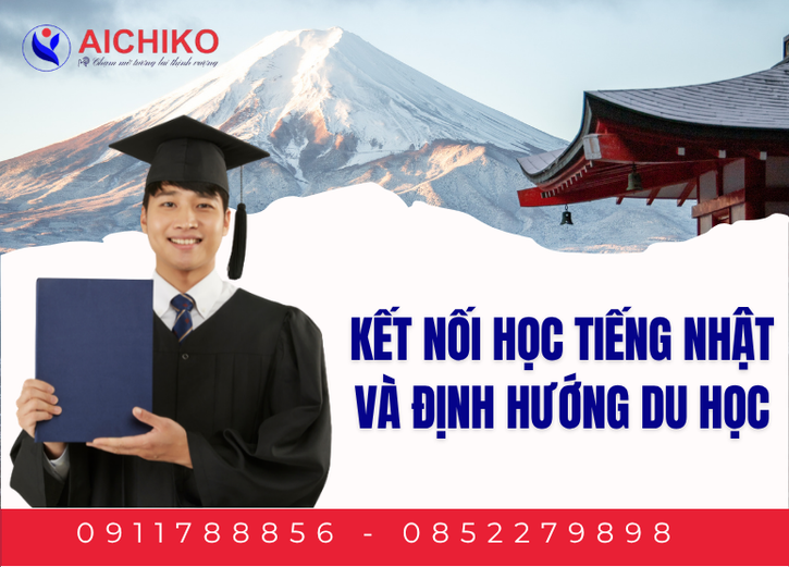 Kết nối học tiếng Nhật và định hướng du học